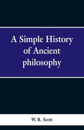 A Simple History of Ancient Philosophy