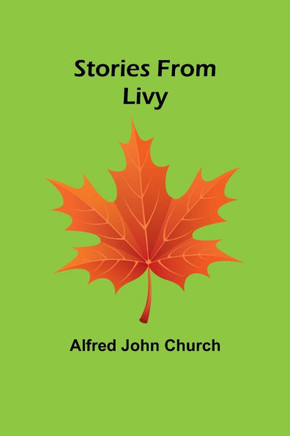 Stories From Livy Stories From Livy