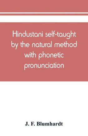Hindustani Self-taught by the Natural Method with Phonetic Pronunciation