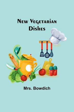 New Vegetarian Dishes