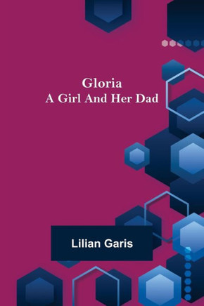 Gloria : A Girl and Her Dad