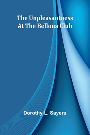 The Unpleasantness at the Bellona Club