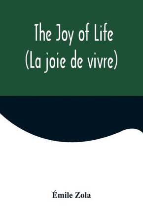 The Joy of Life (La Joie de Vivre)