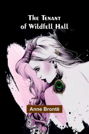 The Tenant of Wildfell Hall