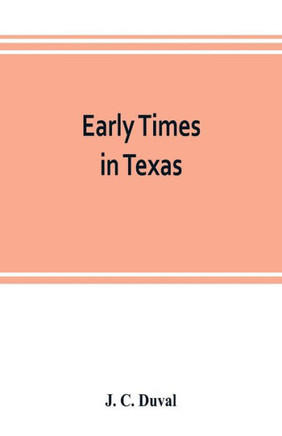 Early Times in Texas