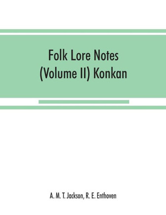 Folk Lore Notes (Volume II) Konkan