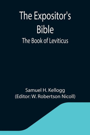 The Expositor's Bible: The Book of Leviticus