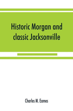 Historic Morgan and Classic Jacksonville