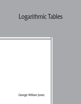 Logarithmic Tables