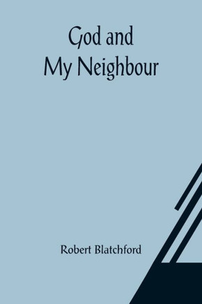 God and My Neighbour