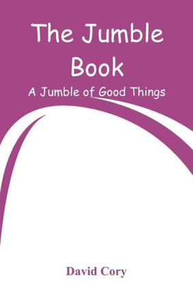 The Jumble Book : A Jumble of Good Things