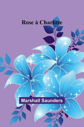 Rose À Charlitte