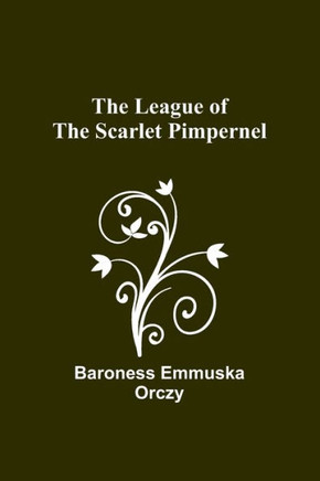 The League of the Scarlet Pimpernel
