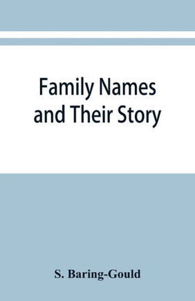 Family Names and Their Story