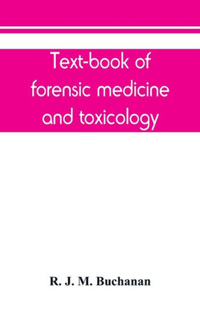 Text-book of Forensic Medicine and Toxicology