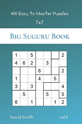 Big Suguru Book - 400 Easy To Master Puzzles 7X7 Vol.9