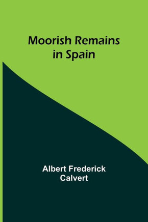 Moorish Remains in Spain