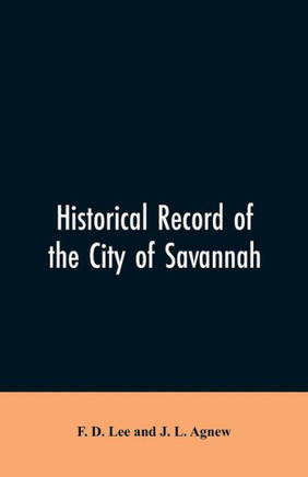 Historical Record of the City of Savannah