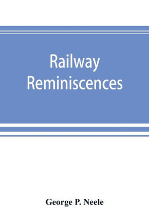Railway Reminiscences