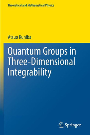 Quantum Groups in Three-Dimensional Integrability