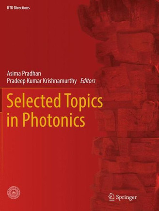 Selected Topics in Photonics