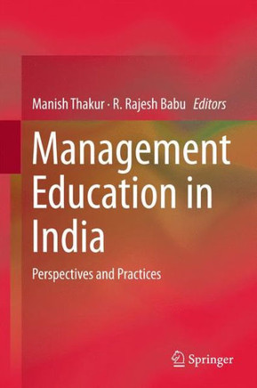 Management Education in India : Perspectives and Practices