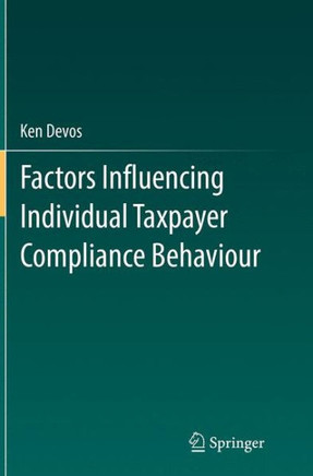 Factors Influencing Individual Taxpayer Compliance Behaviour