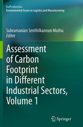 Assessment of Carbon Footprint in Different Industrial Sectors, Volume 1