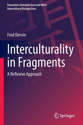 Interculturality in Fragments : A Reflexive Approach