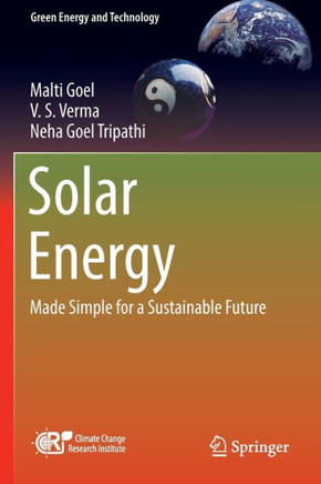 Solar Energy : Made Simple for a Sustainable Future