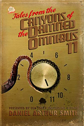 Tales from the Canyons of the Damned : Omnibus 11