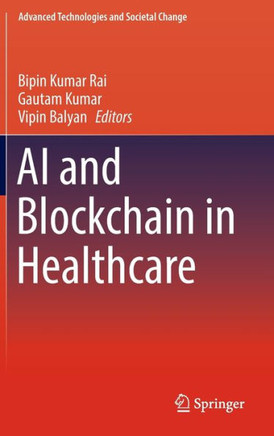 AI and Blockchain in Healthcare