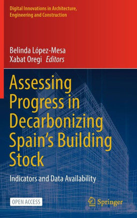 Assessing Progress in Decarbonizing Spain’s Building Stock : Indicators and Data Availability