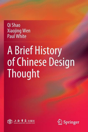 A Brief History of Chinese Design Thought