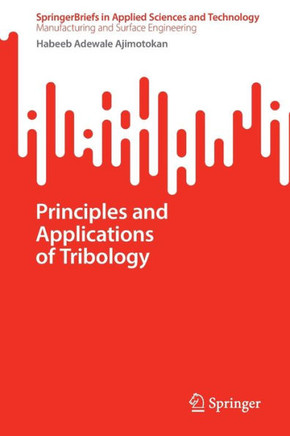 Principles and Applications of Tribology