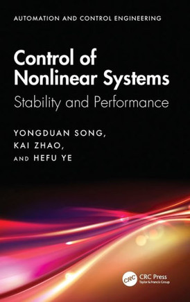 Control of Nonlinear Systems : Stability and Performance