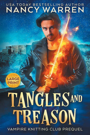 Tangles and Treason (Large Print) : A Paranormal Cozy Mystery