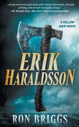 Erik Haraldsson : A Norse Warrior Exploration Series