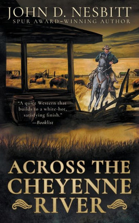 Across the Cheyenne River : A Western Mystery Novel