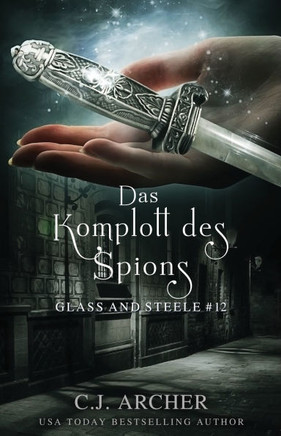 Das Komplott Des Spions: Glass and Steele