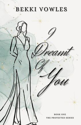 I Dreamt Of You