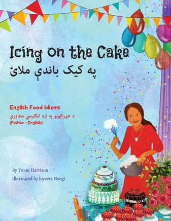 Icing on the Cake - English Food Idioms (Pashto-English) : ?? ??? ????? ????