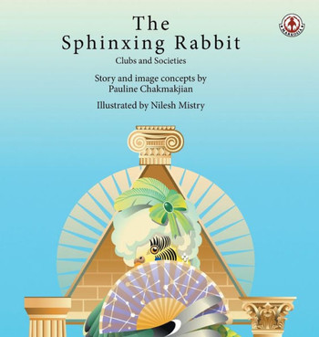 The Sphinxing Rabbit 3 : Clubs and Societies