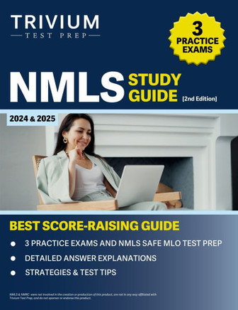NMLS Study Guide 2024 and 2025 : 3 Practice Exams and NMLS SAFE MLO Test Prep [2nd Edition]
