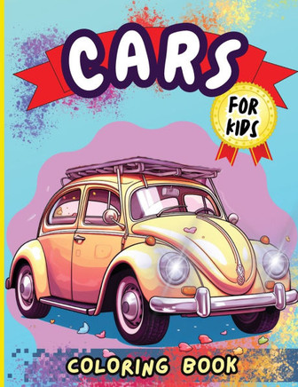 Cars Coloring Book For Kids : Top Supercars Colouring Book for Children Ages 4-12