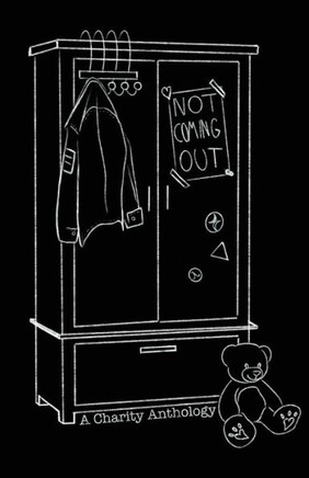 Not/Coming Out : A Charity Anthology