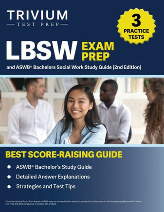LBSW Exam Prep : 3 Practice Tests and ASWB Bachelors Social Work Study Guide [2nd Edition]