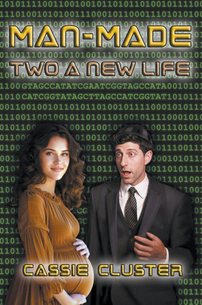Man-Made : Two a New Life