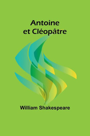 Antoine et Cléopâtre