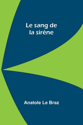 Le sang de la sirène